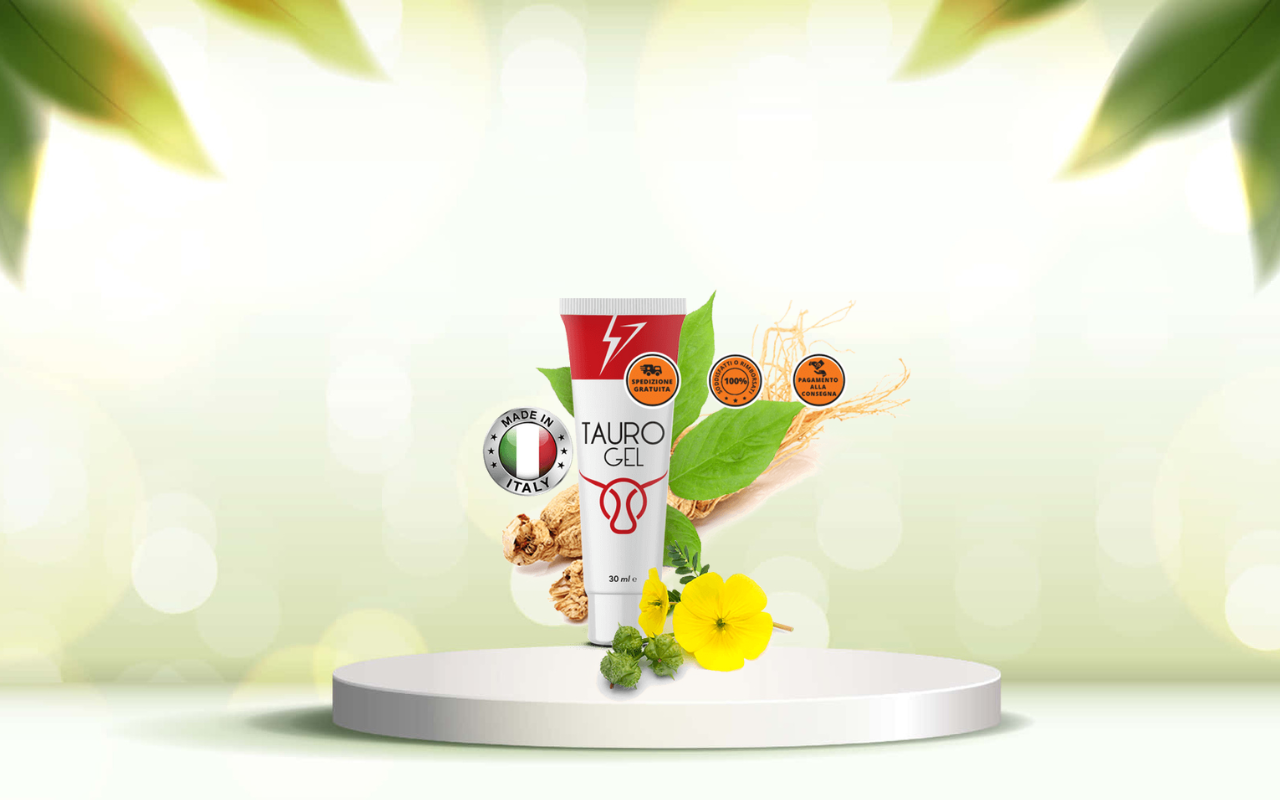 Scopri Tauro Gel: il gel naturale per migliorare le prestazioni sessuali maschili